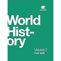 World History Vol 1: to 1500 by OpenStax (Official hardcover full